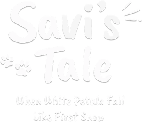 Savi's Tale: When White Petals Fall Like First Snow